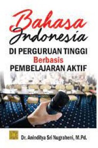 Image of Bahasa Indonesia di perguruan tinggi berbasis pembelajaran aktif