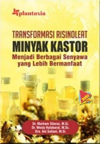 Image of Transformasi risinoleat minyak kastor: menjadi berbagai senyawa yang lebih bermanfaat