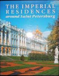 Image of The imperial residences around saint petersburg
