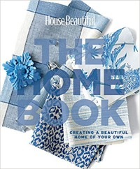 Image of House Beautiful : the home book : creating a beautiful home of your own