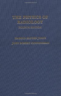 Image of The Physics of radiology