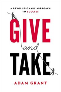 Image of Give and Take: A Revolutionary Approach to Success