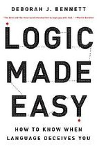 Image of Logic Made Easy How to Know When Language Deceives You