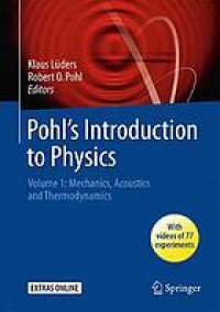 Image of Pohl's introduction to physics : Vol. 1,. Mechanics, acoustics and thermodynamics