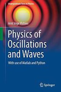 Image of Physics of oscillations and waves : with use of Matlab and Python