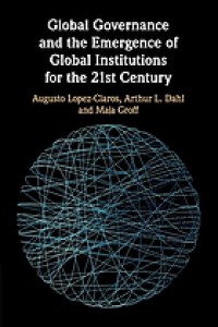 Image of Global Governance and the Emergence of Global Institutions for the 21st Century