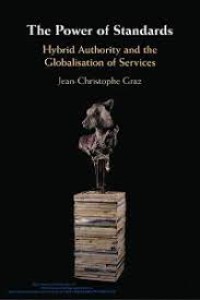 Image of The Power of Standards: Hybrid Authority and the Globalisation of Services