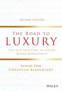 Image of The Road to Luxury: The New Frontiers in Luxury Brand Management