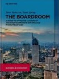 Image of The Boardroom : A Guide to Effective Leadership and Good Corporate Governance in Southeast Asia