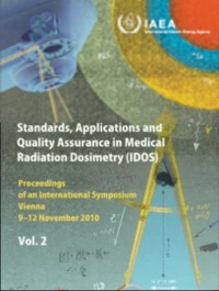 Image of Standards, Application And Quality Assurance In Medical Radiation Dosimetry (IDOS) : Volume 2