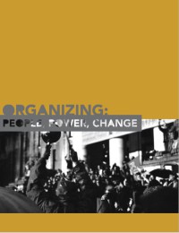 Image of Organizing : People, Power, Change