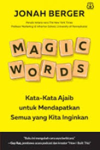 Image of Magic Words : Kata-kata ajaib untuk mendapatkan semua yang kita inginkan