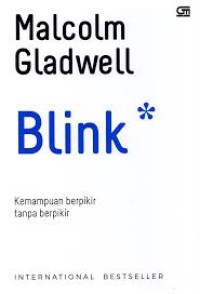 Image of Blink : Kemampuan berpikir tanpa berpikir