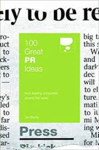 Image of 100 Great PR Ideas : from leading companies around the world