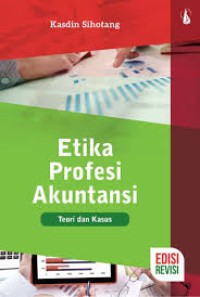 Image of Etika Profesi Akuntansi : Teori dan kasus