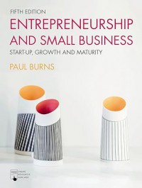 Image of Entrepreneurship and Small Business : Start-up, growth and maturity