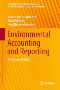 Image of Enviromental Accounting and Reporting : theory and practice
