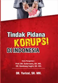 Image of Tindak Pidana Korupsi di Indonesia