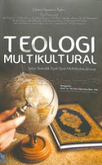 Image of Teologi Multikultural : Tafsir tematik ayat-ayat multikulturalisme