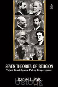 Image of Seven Theories of Religion = Tujuh teori Agama paling Berpengaruh
