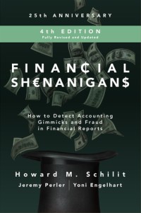 Image of Financial Shenanigans : How to Detect Accounting  Gimmicks and Fraud  in Financial Reports