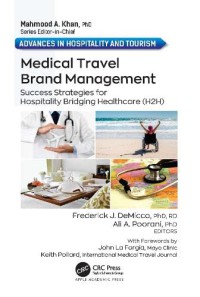 Image of Medical Travel Brand Management: Success Strategies for Hospitality Bridging Healthcare (H2H)
