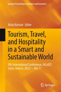 Image of Tourism, Travel, and Hospitality in a Smart and Sustainable World: 9th International Conference Vol. 1