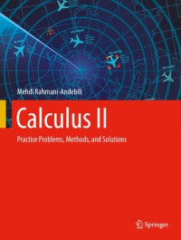 Image of Calculus II : Practice Problems, Methods, and Solutions