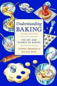 Image of Understanding Baking : The Art and Science of Baking