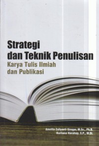 Image of Strategi dan Teknik Penulisan Karya Tulis Ilmiah dan Publikasi