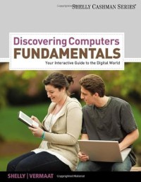 Image of Discovering Computers Fundamentals : Your Interactive Guide to the Digital World