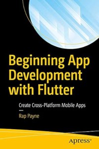 Image of Beginning App Development with flutter : Create Cross-Platform Mobile Apps