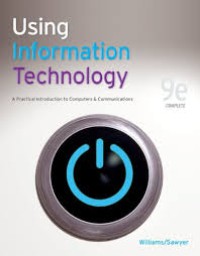 Image of Using Information Technology : a Practical Introduction to Computers & Communications