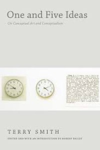 Image of One and Five Ideas : On Conceptual Art and Conceptualism