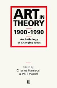 Image of Art in Theory 1900-1990 : An Anthology of Changing Ideas