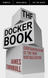 Image of The Docker Book : Containerization is the New Virtualization