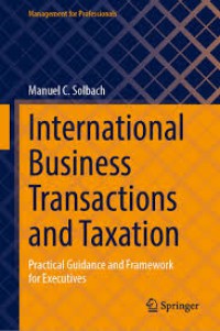 Image of International Business Transactions and Taxation : Practical Guidance and Framework for Executives