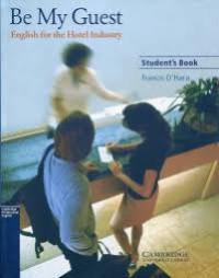 Image of Be my guest : english for the hotel industry (student's book)