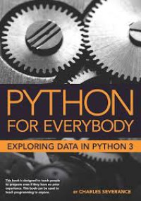 Image of Python for Everybody : Exploring Data Using Python 3