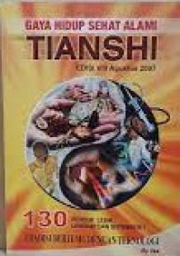 Image of Gaya Hidup Sehat Alami Tianshi : Tradisi Bertemu dengan Teknologi