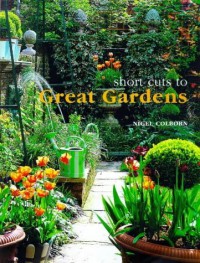 Image of Short cuts to great gardens