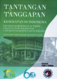 Image of Tantangan dan tanggapan kesehatan di Indonesia : refleksi keberadaan 10 tahun Fakultas Ilmu Kesehatan UKSW