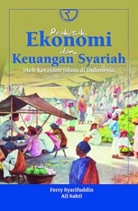 Image of Praktik Ekonomi dan Keuangan Oleh Kerajaan Islam di Indonesi