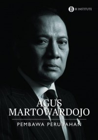 Image of Agus Martowardojo: Pembawa Perubahan