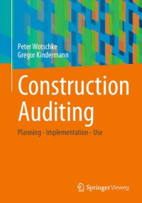 Image of Construction Auditing : Planning, Implementation, Use