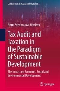 Image of Tax Audit and Taxation in the Paradigm of Sustainable Development: The Impact on Economic, Social and Environmental Development