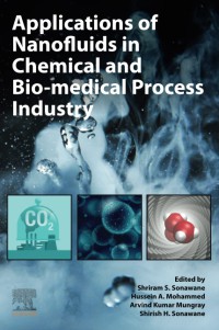 Image of Application of Nanofluids in Chemical and Bio-medical Process Industry