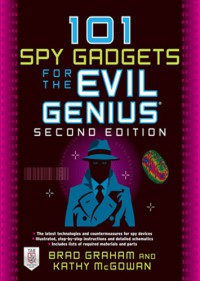 Image of 101 Spy Gadgets For The Evil Genius
