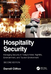 Image of HOSPITALITY SECURITY : Managing Security in Today’s Hotel, Nightlife, Entertainment, and Tourism Environment