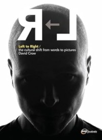 Image of Left to Right: The Cultural Shift from Words to Pictures